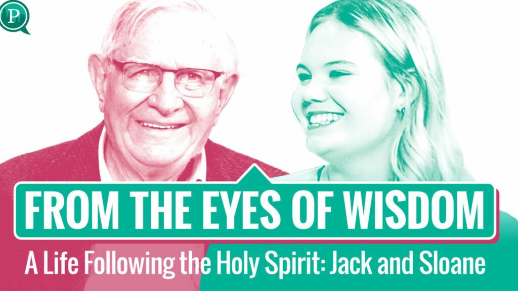 From the Eyes of Wisdom: A Journey of Faith and Aspiration with Jack & Sloane